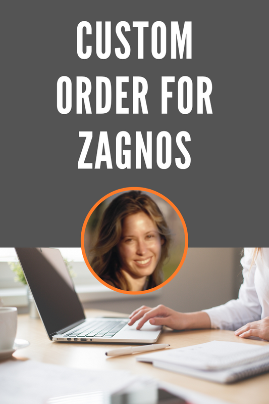 Custom Order for Zagnos